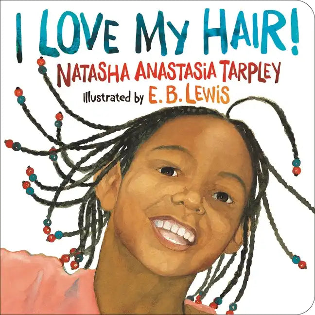 I Love My Hair! - Board Book