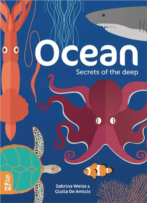 Ocean: Secrets of the Deep - Hardcover