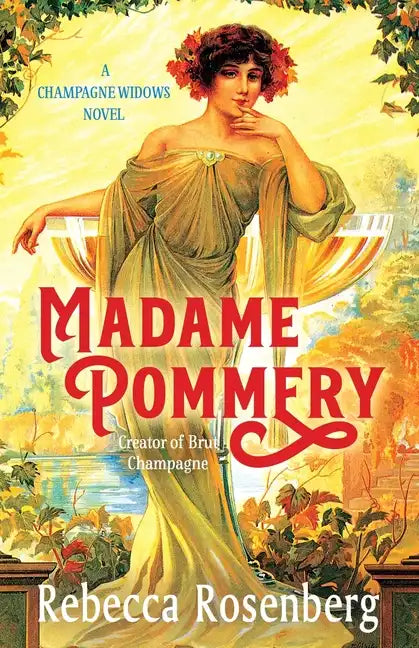 Madame Pommery: Creator of Brut Champagne - Paperback