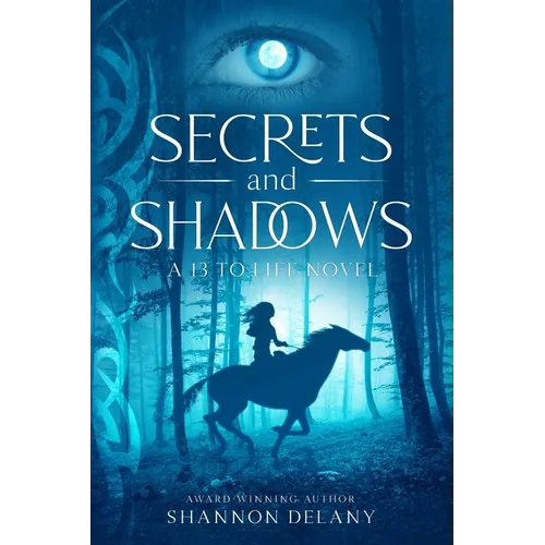 Secrets and Shadows: A 13 to Life Novel - Paperback