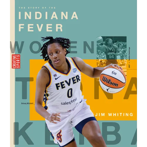 The Story of the Indiana Fever - Library Binding