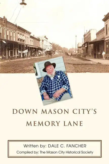 Down Mason City's Memory Lane - Paperback