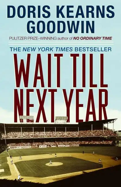 Wait Till Next Year: A Memoir - Paperback