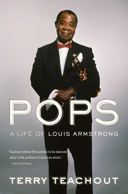 Pops: A Life of Louis Armstrong - Paperback