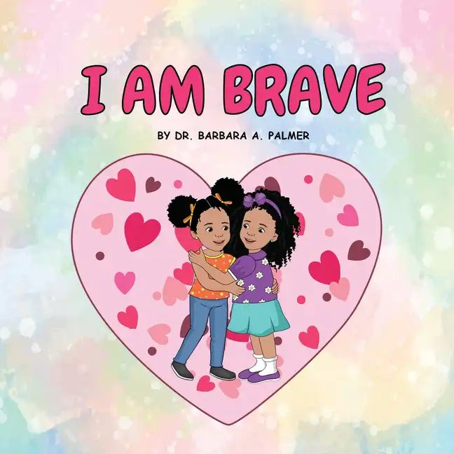 I Am Brave - Paperback