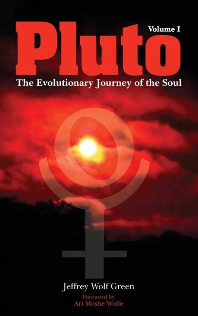 Pluto: The Evolutionary Journey of the Soul, Volume 1 - Hardcover