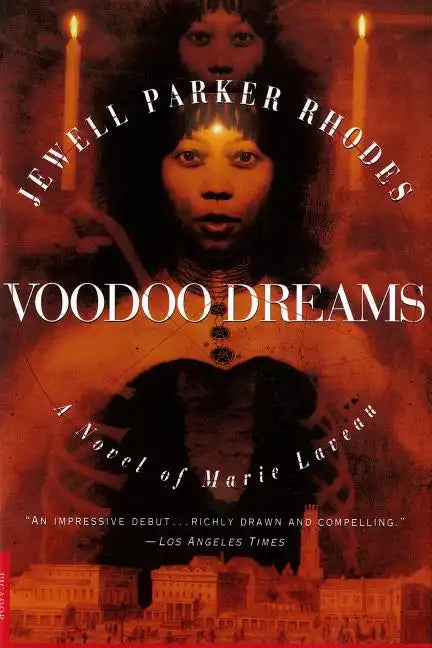 Voodoo Dreams: A Novel of Marie Laveau - Paperback