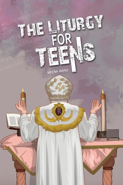 The Liturgy for Teens - Paperback