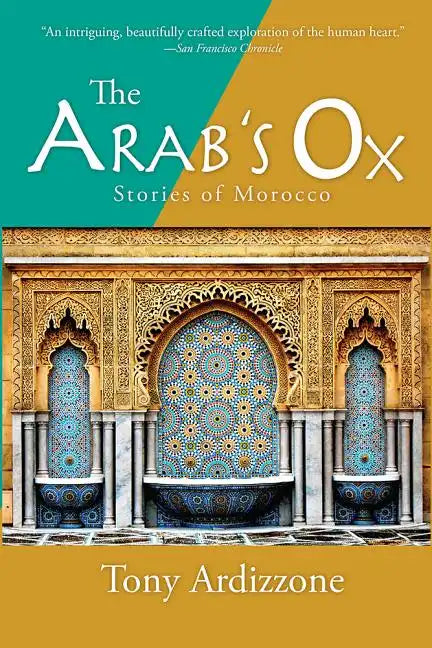 The Arab's Ox: Stories of Morocco - Paperback