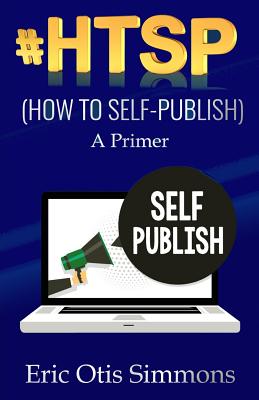 #HTSP - How to Self-Publish - Paperback