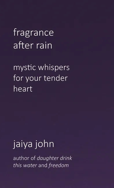 Fragrance After Rain - Hardcover