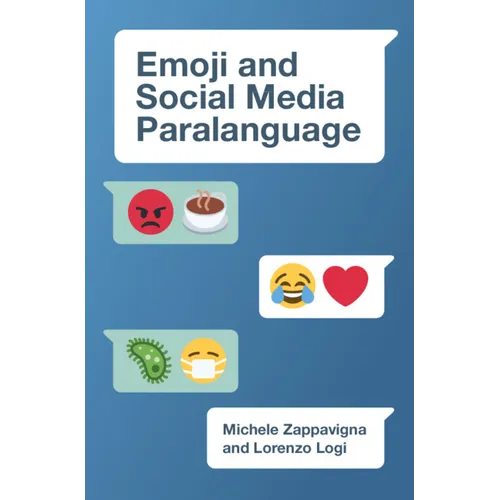 Emoji and Social Media Paralanguage - Hardcover