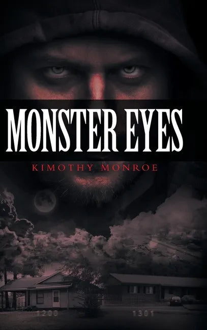 Monster Eyes - Hardcover