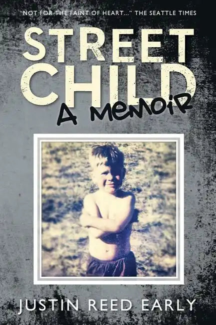 Street Child: A Memoir - Paperback