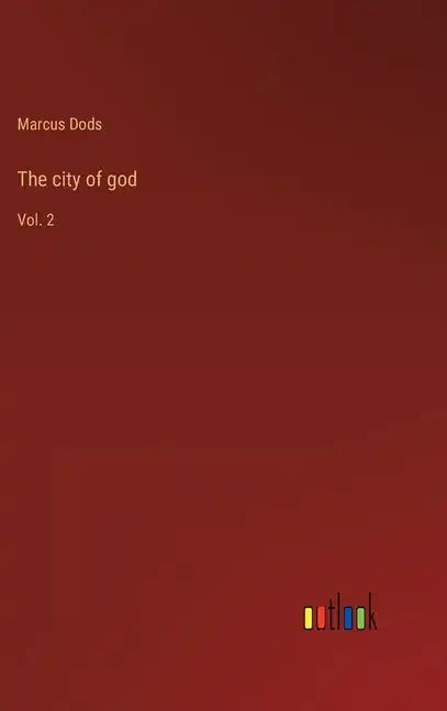 The city of god: Vol. 2 - Hardcover