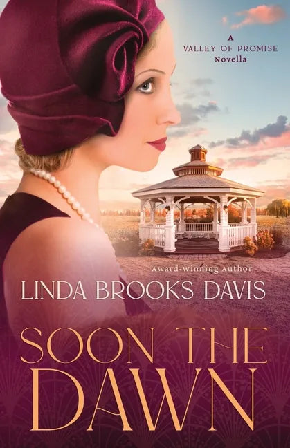 Soon the Dawn: A Valley of Promise Novella - Paperback