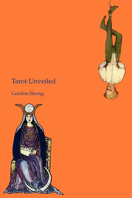 Tarot Unveiled - Paperback