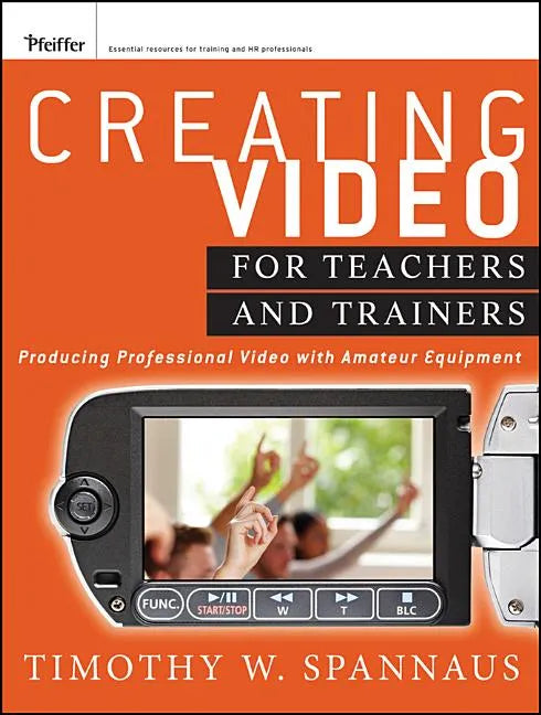 Creating Video for Teachers an - Paperback