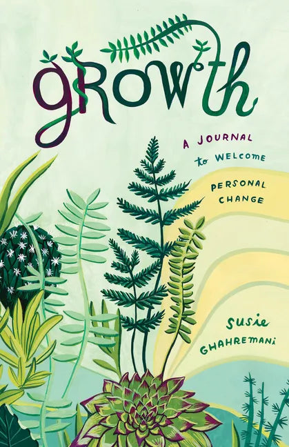 Growth: A Journal to Welcome Personal Change - Paperback