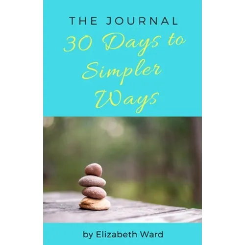30 Days to Simpler Ways - Paperback