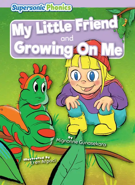 My Little Friend & Growing on Me - Paperback
