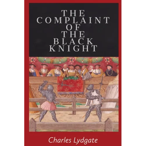 The Complaint of the Black Knight - Paperback