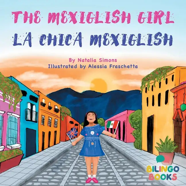 The Mexiglish Girl / La Chica Mexiglish - Paperback