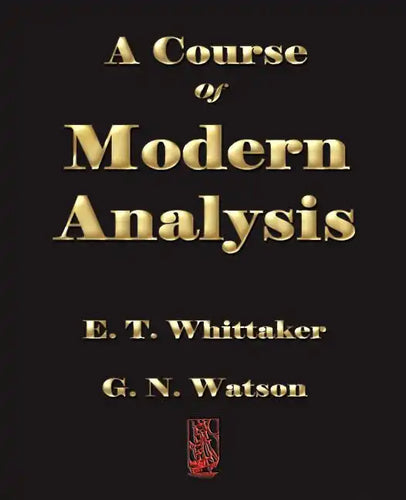 A Course of Modern Analysis - Paperback