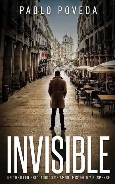Invisible: Un thriller psicológico de amor, misterio y suspense - Paperback