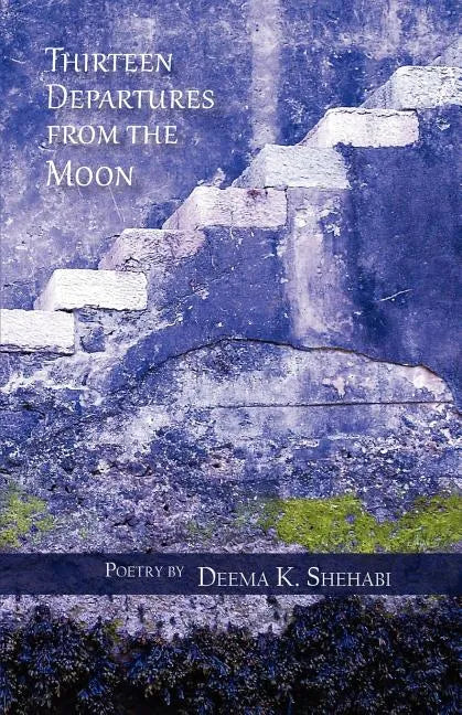 Thirteen Departures from the Moon - Paperback