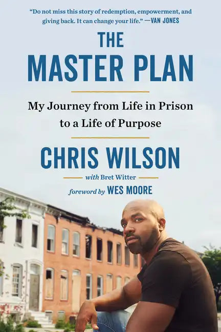 The Master Plan: My Journey from Life in Prison to a Life of Purpose - Paperback