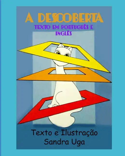 The Discovery - A Descoberta: Texto em Inglês e Português - Paperback