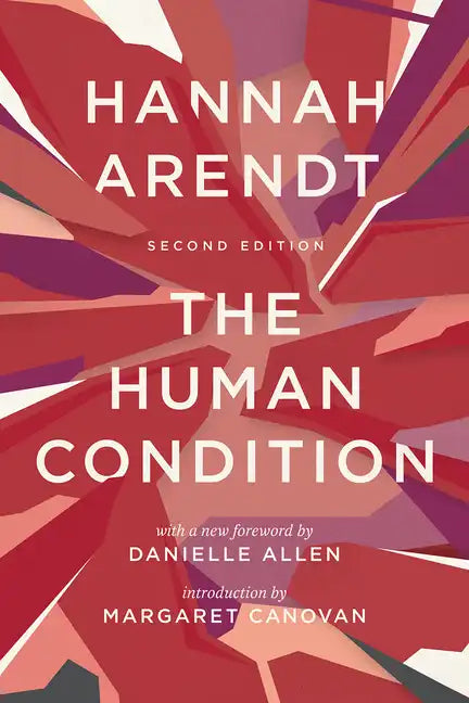 The Human Condition: Second Edition - Paperback