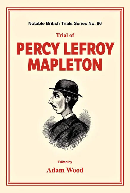 Trial of Percy Lefroy Mapleton - Paperback
