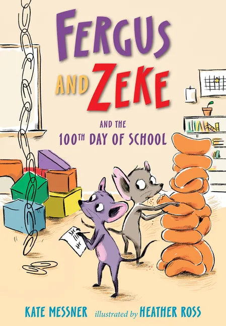 Fergus and Zeke and the 100th Day of School - Library Binding