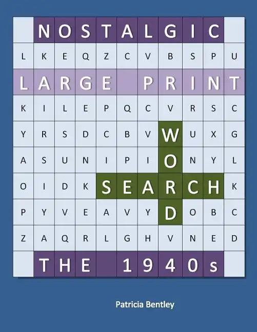 Nostalgic Large Print Word Search: The 1940s - Paperback