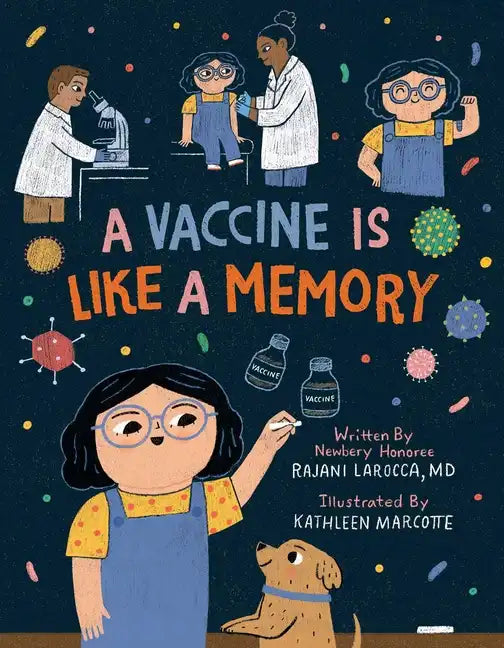 A Vaccine Is Like a Memory - Hardcover