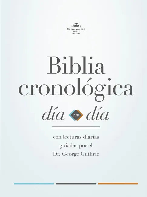Rvr 1960 Biblia Cronológica, Día Por Día, Tapa Dura - Hardcover