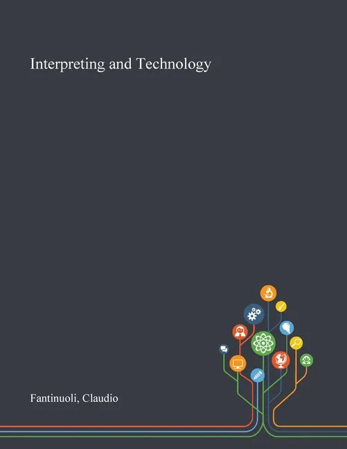Interpreting and Technology - Paperback