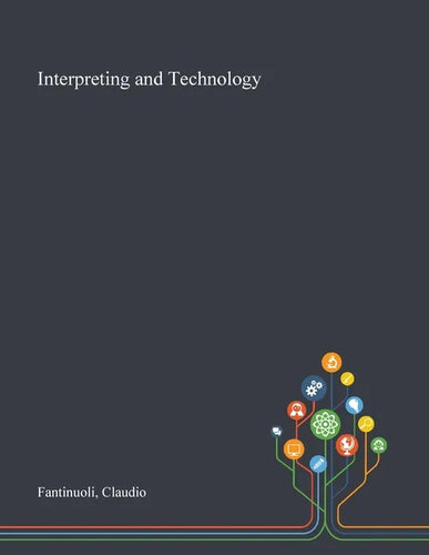 Interpreting and Technology - Paperback