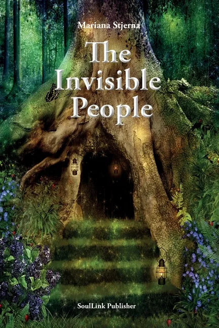 The Invisible People: In the Magical World of Nature - Paperback