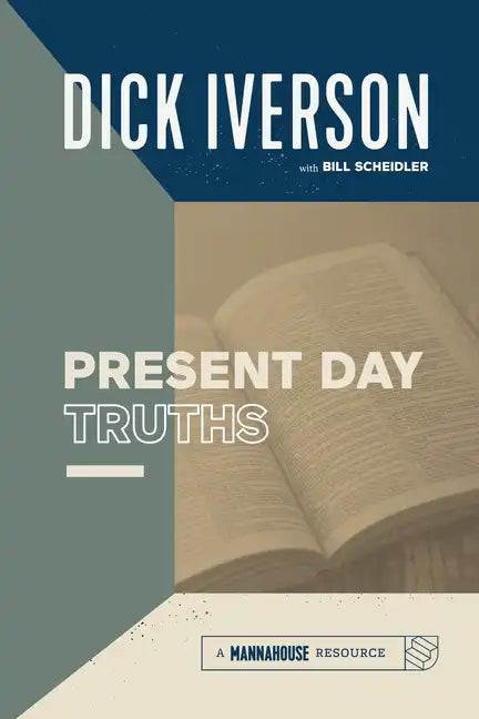 Present Day Truths - Paperback