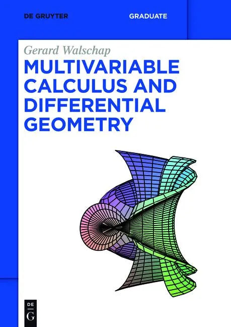 Multivariable Calculus and Differential Geometry - Paperback