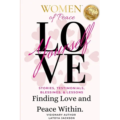 Women of Peace: Finding Love & Peace Within - Paperback