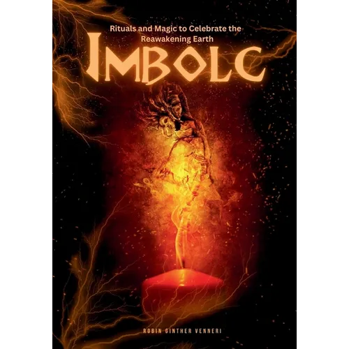 Imbolc Guide: Rituals and Magic to Celebrate the Reawakening Earth