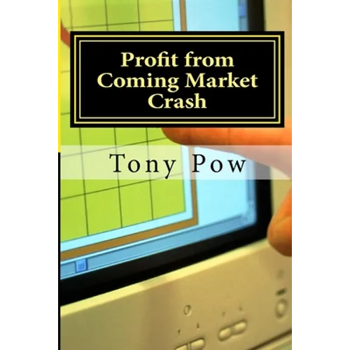 Profit from Coming Market Crash - Paperback