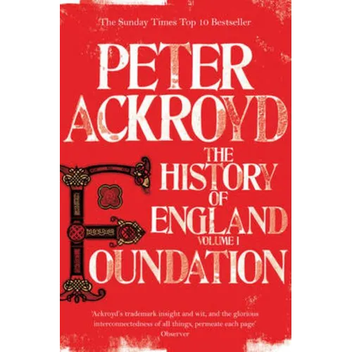 Foundation: The History of England Volume I - Paperback