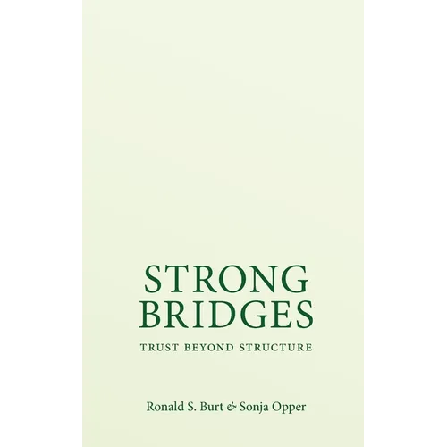 Strong Bridges: Trust Beyond Structure - Hardcover