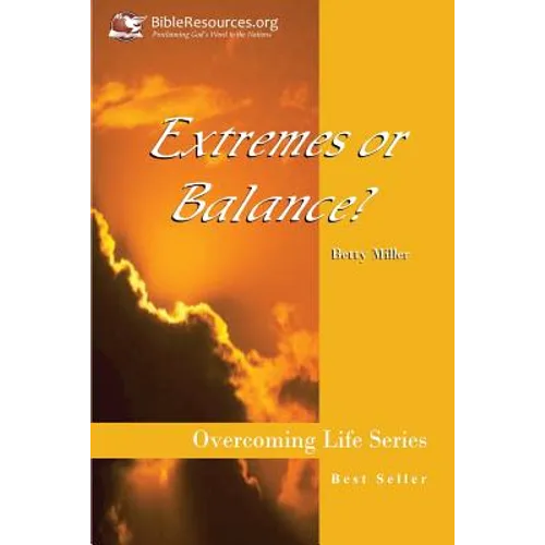 Extremes or Balance? - Paperback