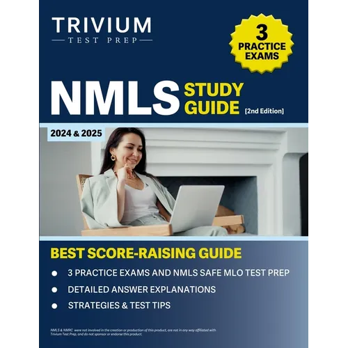 NMLS Study Guide 2024 and 2025: 3 Practice Exams and NMLS SAFE MLO Test Prep [2nd Edition] - Paperback